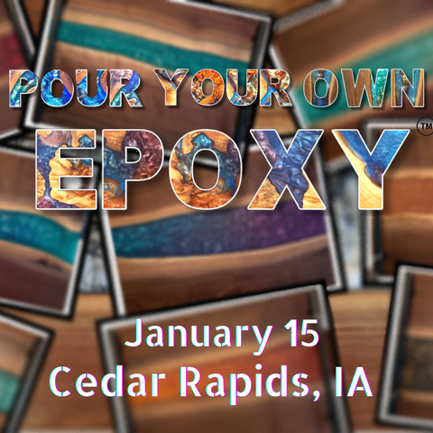 Pour Your Own Epoxy™ Charcuterie Board or Lazy Susan (January 15th at Cedar Ridge Distillery, Cedar Rapids, IA)